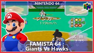 Famista 64  Giants Vs Hawks N64 [upl. by Eiboh261]