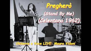 PREGHERO Adriano Celentano 1962 LIVE chitarra e voce [upl. by Laius919]