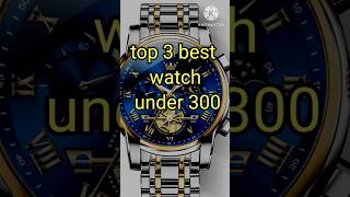 top 3 best watches under 300watch smart watchgadgetswatches under 300 [upl. by Akanke]