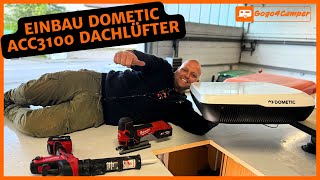 Dometic ACC3100  12V Dachlüfter mit integrierter Wärmerückgewinnung  Einbau inkl Dachausschnitt [upl. by Sissel140]