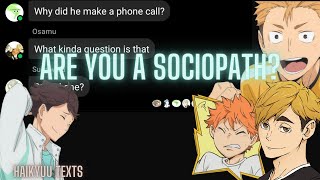 Are you a Sociopath Haikyuu script Haikyuu texts [upl. by Weisbart112]