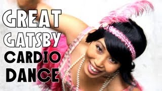 Daisys Cardio Dance  GREAT GATSBY Workout [upl. by Gabriela854]