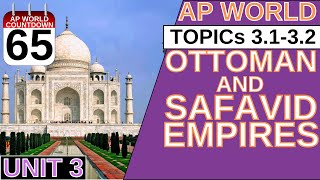 AROUND THE AP WORLD DAY 65 OTTOMANS amp SAFAVIDS [upl. by Ahseneuq23]