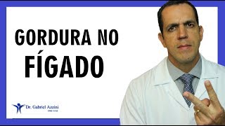 Como Eliminar Gordura do seu Fígado  Dr Gabriel Azzini [upl. by Cami307]