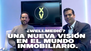 ¿Qué Pasa Cuando Unes Bienes Raíces Y Sector Salud Obtienes Wellmedic Health Centers  Ep 18 [upl. by Ecam673]