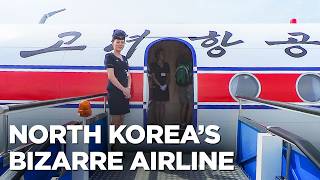 Worlds Most Bizarre Airline  North Koreas Air Koryo [upl. by Olwen]