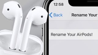 How to Rename Your AirPods Change the Name of Your AirPods [upl. by Yreffoeg809]