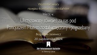 Wierzę wUkrzyżowany również za nas pod Poncjuszem Piłatem został umęczony i pogrzebany [upl. by Ailin]