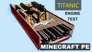 TITANIC WORKING ENGINE TEST MINECRAFT PE Nice sound [upl. by Nahrut345]