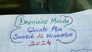 Dernière minute quinté plus samedi 16 Novembre 2024 [upl. by Finah]