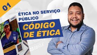 CÓDIGO DE ÉTICA DO IBGE  CONCURSO DO IBGE  Censo Demográfico 2021 AULA 01 [upl. by Benito]