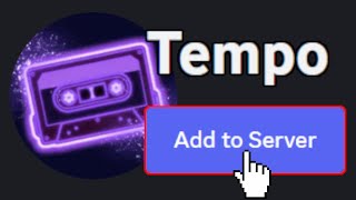 How To Add Tempo Music Bot To Discord Server EASY [upl. by Dyanne]