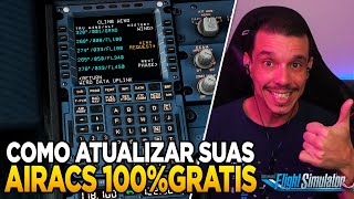 ATUALIZANDO AIRACS TOTALMENTE GRATIS PARA VOCÊ SIMULAR NO MICROSOFT FLIGHT SIMULATOR 2020 [upl. by Daron]