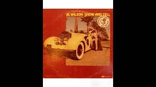 Al Wilson Show And Tell 1973 FULL ALBUM [upl. by Rhpotsirhc]