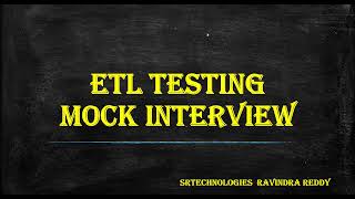 ETL Testing Mock Interview amp Expert Tips [upl. by Hoseia]