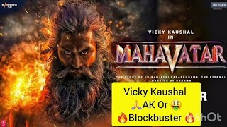 Mahavatar Vicky Kaushal First Look REVIEW 🤯  Mrkhagesh [upl. by Tremann]