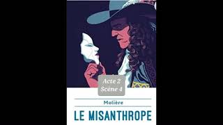 24  Le Misanthrope de Molière  lecture et explications  Acte 2 Scène 4 [upl. by Silber]