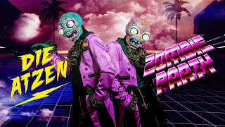 Die Atzen  Zombie Party ☀️🧟‍♀️🥳🧟‍♂️🎉 Offizielles Musikvideo [upl. by Llehcim]