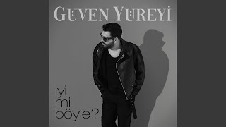 İyi Mi Böyle [upl. by Iruam]