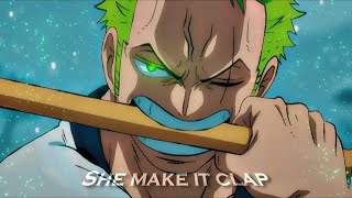 SHE MAKE IT CLAP  Tory Lanez ft Adin Ross AMVEdit  One Piece  Flow Edit  4K [upl. by Aneeras]