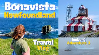 Bonavista Peninsula Newfoundland  Travel Vlog  Vacation Paradise  My Iceberg Adventure Part 3 [upl. by Nnylirehs]