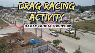 DAVAO GLOBAL TOWNSHIP Drag Racing Activity 8122023 [upl. by Duester101]