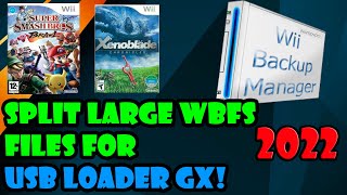 How to Split Large WBFS files for USB Loader GX 2022 Wii Backup Manager Tutorial [upl. by Close383]