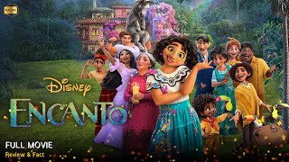 Encanto Full Movie In English  New Animation Movie  Review amp Facts [upl. by Martinsen]