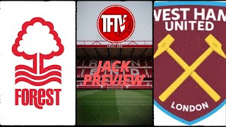 Nottingham Forest West Ham United  premier league  fan preview  feat jack [upl. by Erdman885]