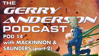 Pod 14 How Mackinnon and Saunders Create our Puppets PLUS Free Terrahawks [upl. by Sibel]