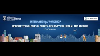 International Workshop on “ Modern Technologies in SurveyResurvey for Urban Land Records ” [upl. by Topping]