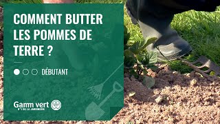 TUTO Comment butter les pommes de terre   Jardinerie Gamm vert [upl. by Jelene530]