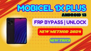 Mobicel 1x plus frp android 13🔥🔥🔥  How to bypass FRP on Mobicel 1X Plus Android 13🧨🧨🧨  FRP💥💥💥 [upl. by Hunter]