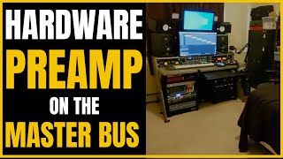 Using Hardware Preamps on Your Master Bus [upl. by Fisken762]