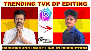 TRENDING TVK DP EDITING IN PICSART TAMIL  THALAPATHY DP EDITING mredits [upl. by Deming]