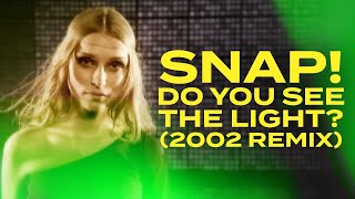 SNAP amp Plaything  Do You See the Light 2002 Remix Official Audio [upl. by Akcimahs931]