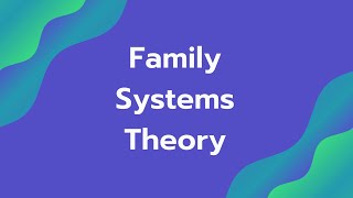 Family Systems Theory and Family SubSystems [upl. by Noletta201]