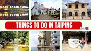 15 Things to Do in Taiping Perak [upl. by Jessica]