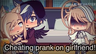 Cheating on girlfriend prankprank wars gacha life [upl. by Erdnaek582]