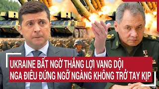 Điểm nóng thế giới Ukraine bất ngờ thắng lợi vang dội Nga điêu đứng trở tay không kịp [upl. by Stalker]