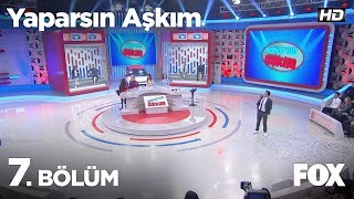 Yaparsın Aşkım 7 Bölüm [upl. by Sabino323]