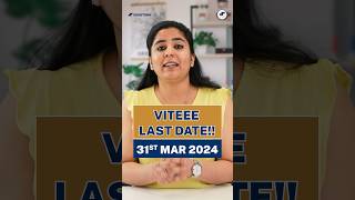 🤩VITEEE 2024 Last Date Apply NOW📢VIT Engineering Entrance Exam🔜Shorts VITEEE2024 VIT BTech BE [upl. by Adnuahsar]