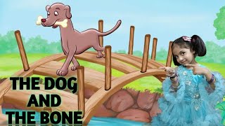 The Dog And The Bone Story  Moral Story In English  Easy And Short Moral Stories story stories [upl. by Louis]