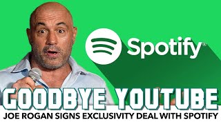 Joe Rogan Signs Exclusivity Deal With Spotify [upl. by Pontias]