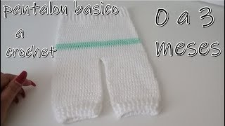 Pantalón básico para bebe a crochetbebe 0 a 3 meses [upl. by Sievert]