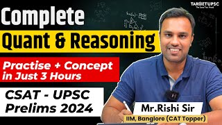 Master CSAT Quant amp Reasoning in 3 Hours  UPSC Prelims 2024  Practice  Concepts [upl. by Anelam]