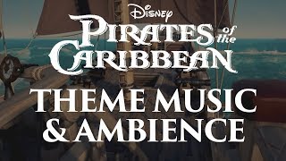 Pirates of the Caribbean Music amp Ambience  Main Themes and Pirate Ship Ambience [upl. by Etnoval967]