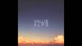 Vallis Alps  Thru [upl. by Northway]