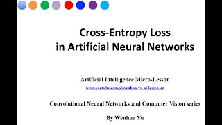 Cross Entropy Loss in Artificial Neural Networks [upl. by Atteroc]