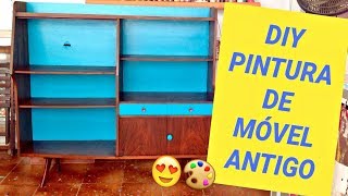 DIY  Como pintar um armário de madeira super antigo [upl. by Rehtaeh240]